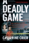 Image for A Deadly Game : The Untold Story Of The Scott Peterson Investigation