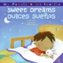 Image for Sweet Dreams/Dulces Suenos : Bilingual English-Spanish