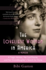 Image for The Loveliest Woman in America : A Tragic Actress, Her Lost Diaries, and Her Granddaughter&#39;s Search for Home
