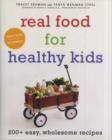 Image for Real Food for Healthy Kids