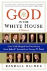 Image for God In The White House