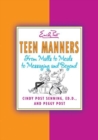 Image for Teen Manners : From Malls to Meals to Messaging and Beyond