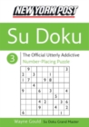 Image for New York Post Sudoku 3 : The Official Utterly Addictive Number-Placing Puzzle