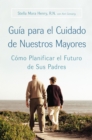 Image for Guia Para El Cuidado de Nuestros Mayores