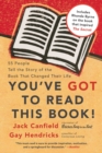 Image for You&#39;ve got to read this book!  : 55 people tell the story of the book that changed their life