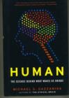 Image for Human : The Science Behind What Makes Us Unique