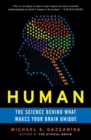 Image for Human : The Science Behind What Makes Your Brain Unique