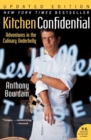 Image for Kitchen Confidential Updated Ed : Adventures in the Culinary Underbelly