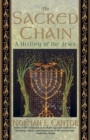 Image for Sacred Chain: a History of the Jews