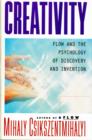Image for Creativity  : flow and the psychology of discovery and invention