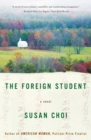 Image for The Foreign Student : A Novel