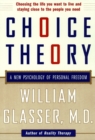 Image for Choice theory  : a new psychology of personal freedom