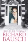 Image for Hello to the cannibals  : a novel
