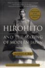 Image for Hirohito and the Making of Modern Japan