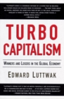 Image for Turbo-Capitalism : Winners and Losers in the Global Economy