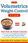 Image for The volumetrics weight-control plan  : feel full on fewer calories