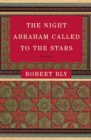 Image for The Night Abraham Called to the Stars : Poems