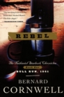 Image for Rebel : The Nathaniel Starbuck Chronicles: Book One