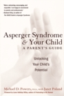 Image for Asperger Syndrome and Your Child : A Parent&#39;s Guide