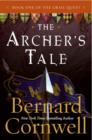 Image for The Archer&#39;s Tale : Book One of the Grail Quest