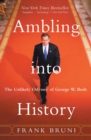 Image for Ambling into History