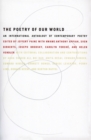 Image for The poetry of our world  : an international anthology of contemporary poetry