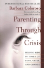 Image for Parenting Through Crisis