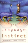 Image for The language instinct  : how the mind creates language