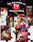 Image for The Big Book of TV Guide Crosswords, #1 : Test Your TV IQ With More Than 250 Great Puzzles from TV Guide!