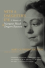Image for With a Daughter&#39;s Eye : Memoir of Margaret Mead and Gregory Bateson, A