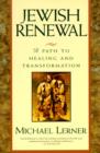 Image for Jewish Renewal : A Path to Healing and Transformation