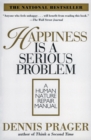 Image for Happiness Is A Serious Problem