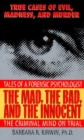 Image for The Mad, the Bad and the Innocent: the Criminal Mind on Trial