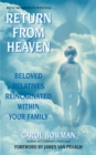 Image for Return From Heaven : Beloved Relatives Reincarnated Within Your Family