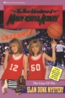 Image for New Adventures of Mary-Kate &amp; Ashley #15: The Case of the Slam Dunk Mystery : The Case Of The Slam Dunk Mystery