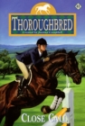 Image for Thoroughbred #41: Close Call