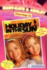 Image for Mary-Kate &amp; Ashley Starring In #4: Holiday in the Sun : (Holiday in the Sun)