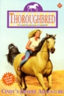Image for Thoroughbred #47: Cindy&#39;s Desert Adventure