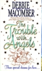 Image for The Trouble with Angels