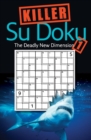 Image for Killer Sudoku 1 : The Deadly New Dimension