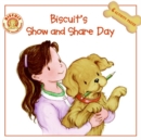 Image for Biscuit&#39;s Show and Share Day