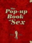 Image for The Pop-up Book of Sex