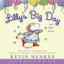 Image for Lilly&#39;s Big Day and Other Stories CD : 9 Stories
