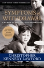 Image for Symptoms of Withdrawal : A Memoir of Snapshots and Redemption