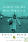 Image for Confessions of a Hero-Worshiper