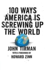 Image for 100 Ways America Is Screwing Up The World