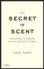 Image for The Secret of Scent