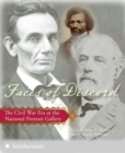 Image for Faces of Discord : The Civil War Era at the National Portrait Gallery