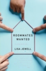 Image for Roommates Wanted : A Novel