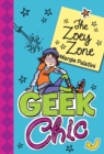 Image for Geek Chic: The Zoey Zone
